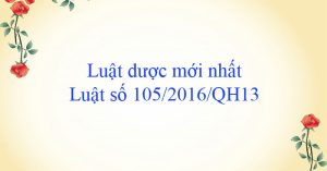 Luật dược 2016 Luật số 105/2016/QH13